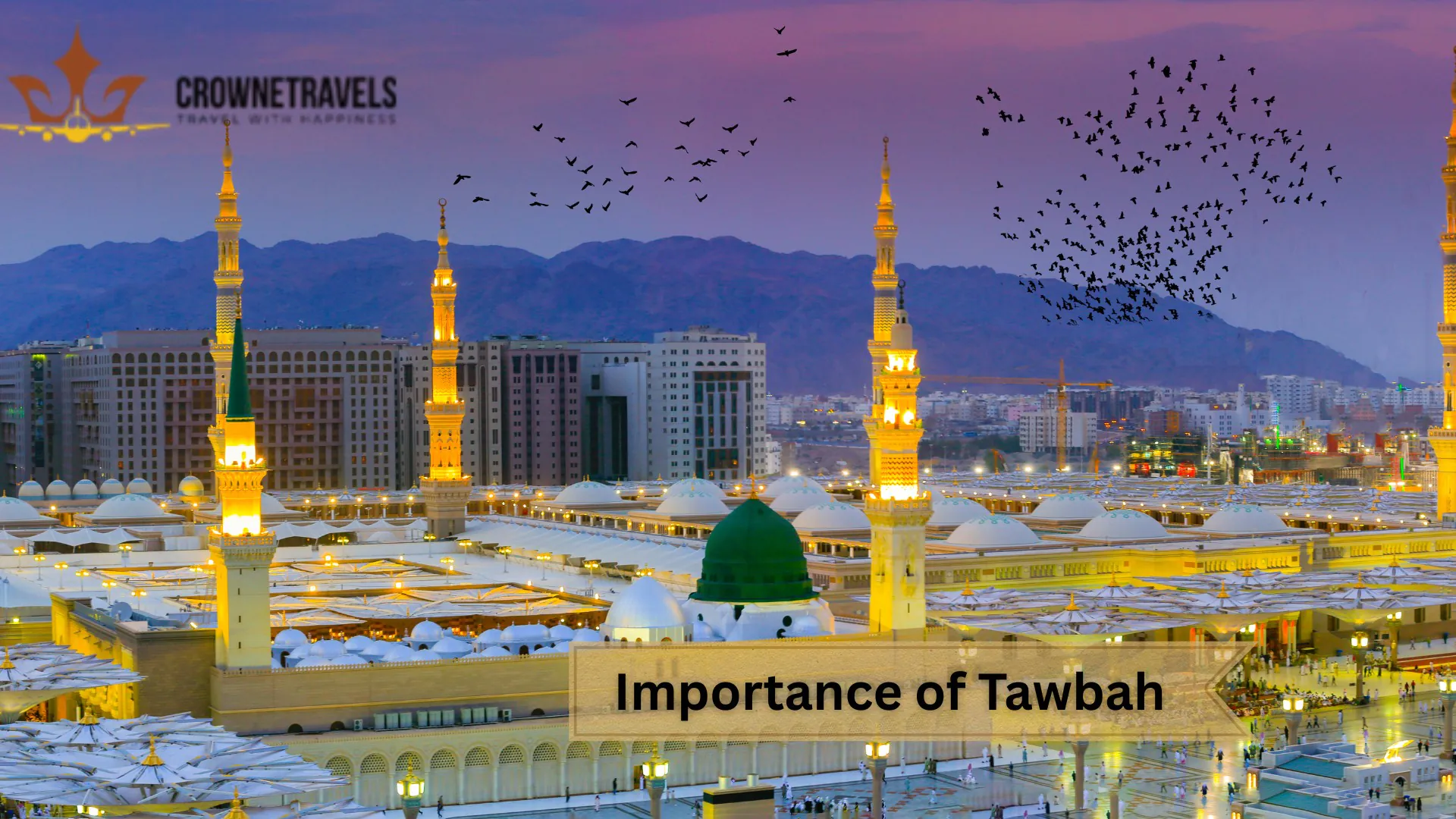Importance of Tawbah crowne travels