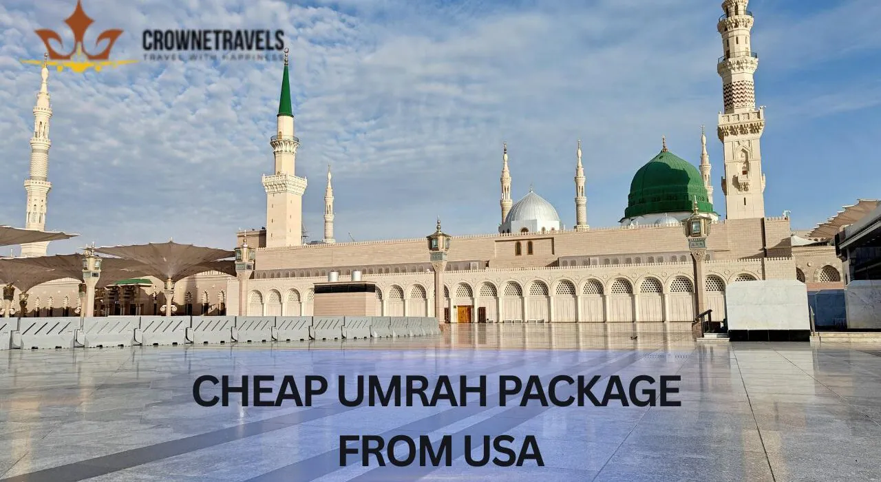 Cheap Umrah Package from USA Crowne Travels