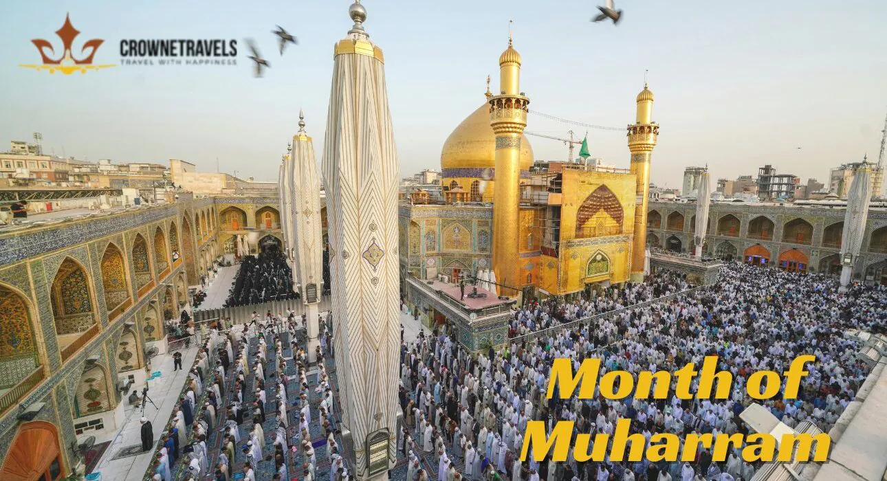 Month of Muharram With Crowne Travels