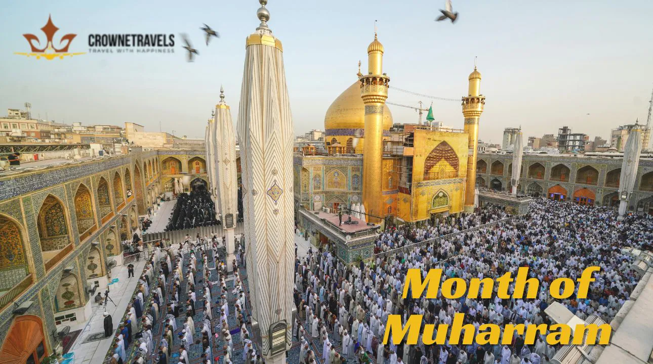 Month of Muharram With Crowne Travels
