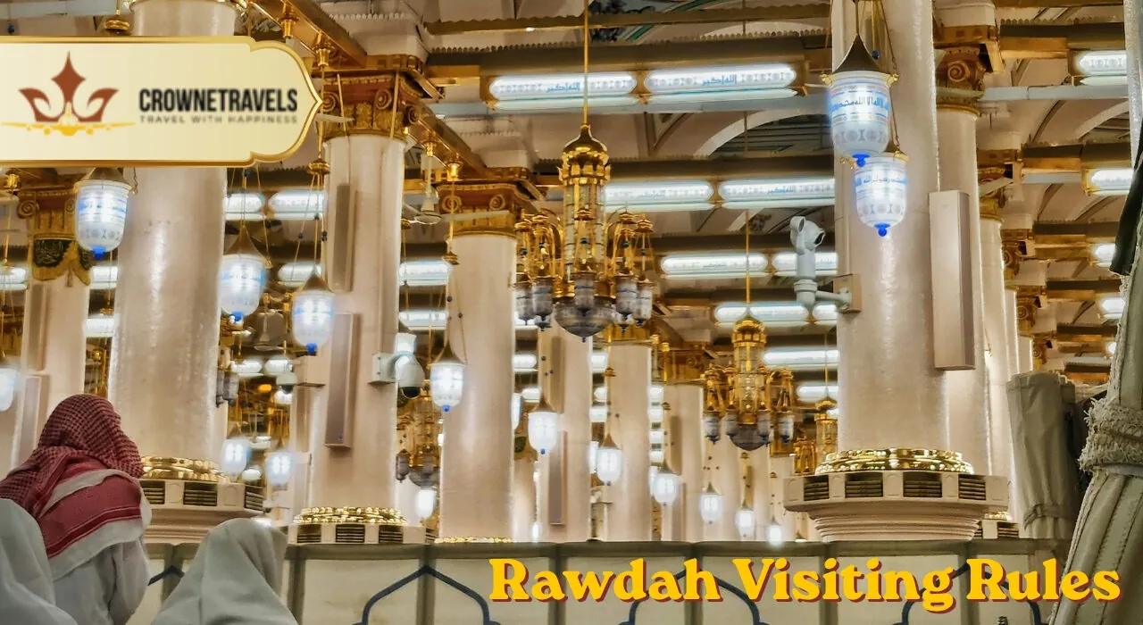 Rawdah Visiting Rules With Crowne Travels