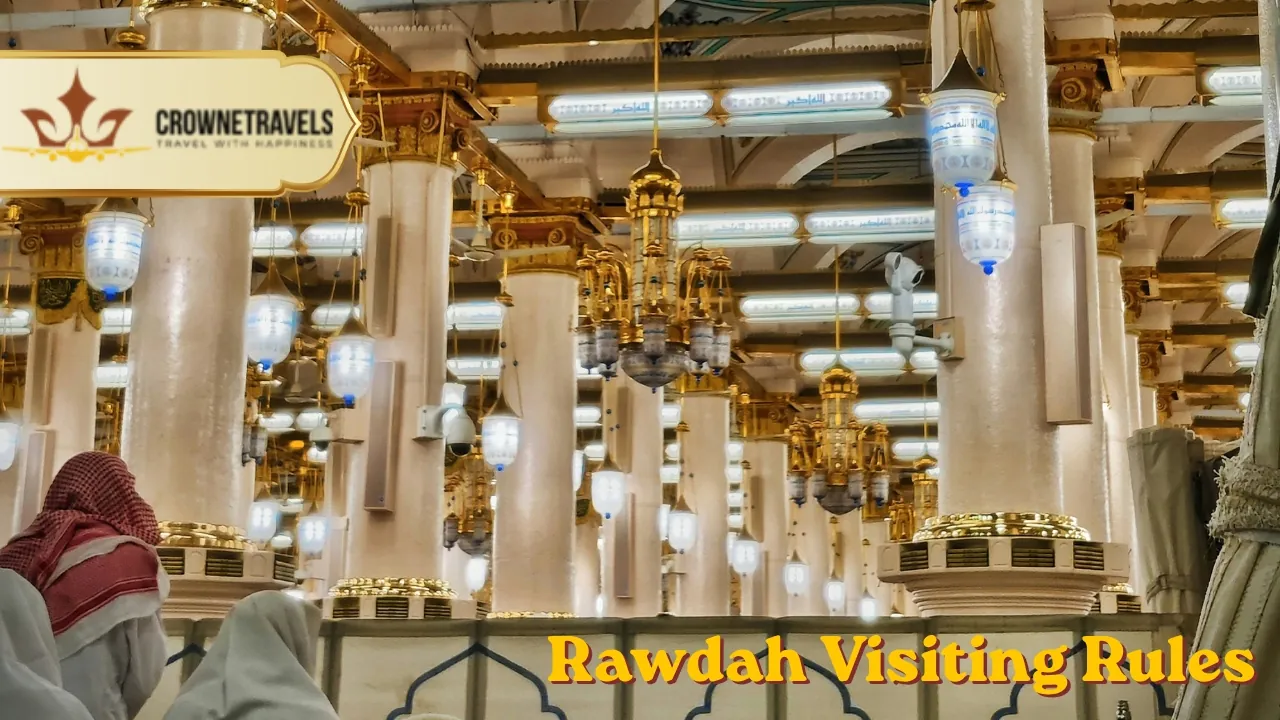 Rawdah Visiting Rules With Crowne Travels