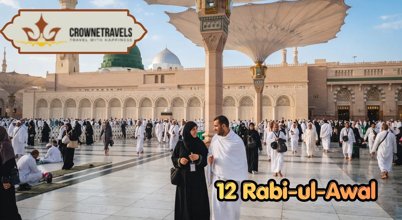 12 Rabi-ul-Awal With Crowne Travels