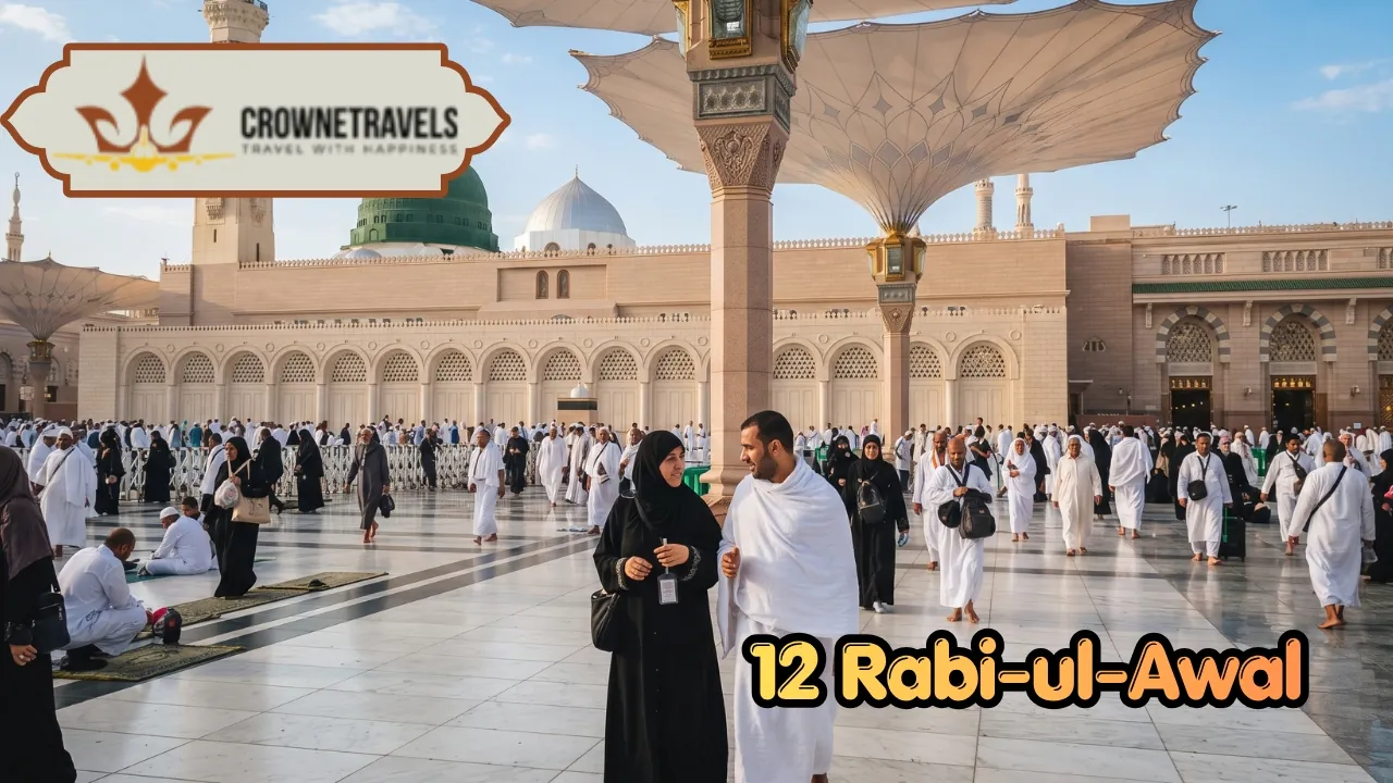 12 Rabi-ul-Awal With Crowne Travels