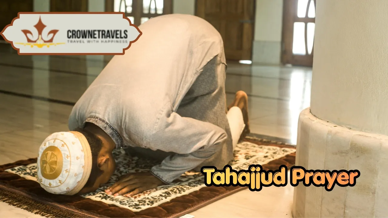 Tahajjud Prayer With Crowne Travels